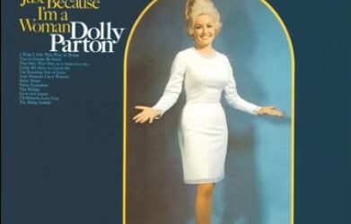 Dolly Parton – Just Because I’m a Woman Lyrics